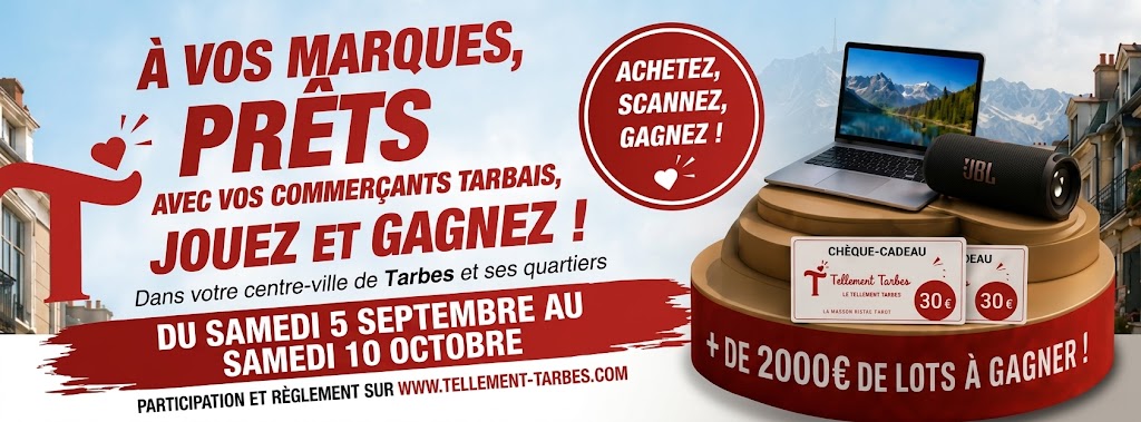 Grand jeu-concours Tellement Tarbes
